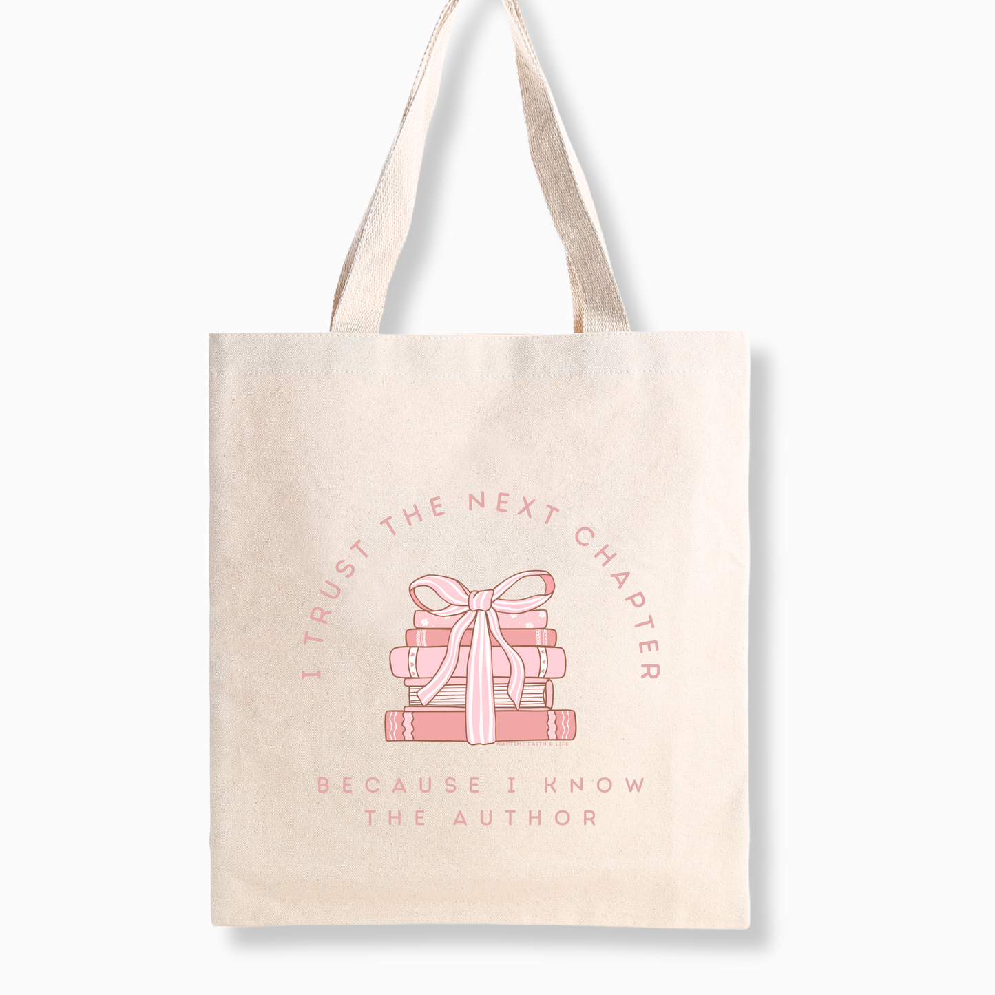 I Trust the Next Chapter Because I Know the Author Book Tote Unisex T-shirt, Sweatshirt, Hoodie, Long Sleeve Tee - T-Shirt, Sweatshirt, Hoodie