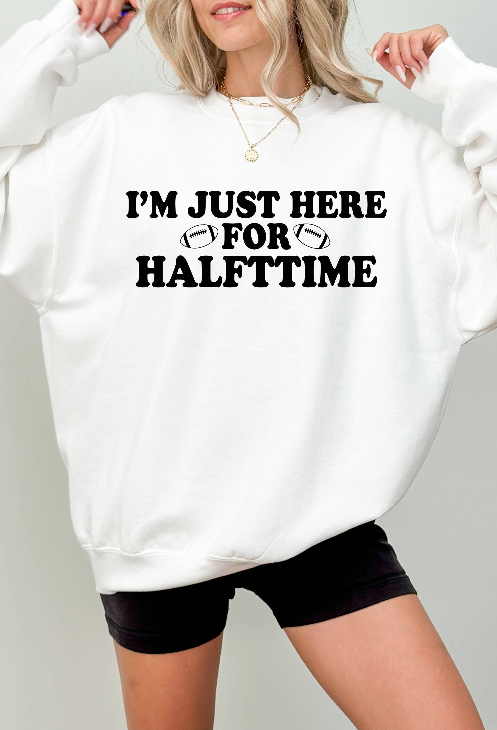 I'm Just Here For Halftime Graphic Sweater Unisex T-shirt, Sweatshirt, Hoodie, Long Sleeve Tee - T-Shirt, Sweatshirt, Hoodie