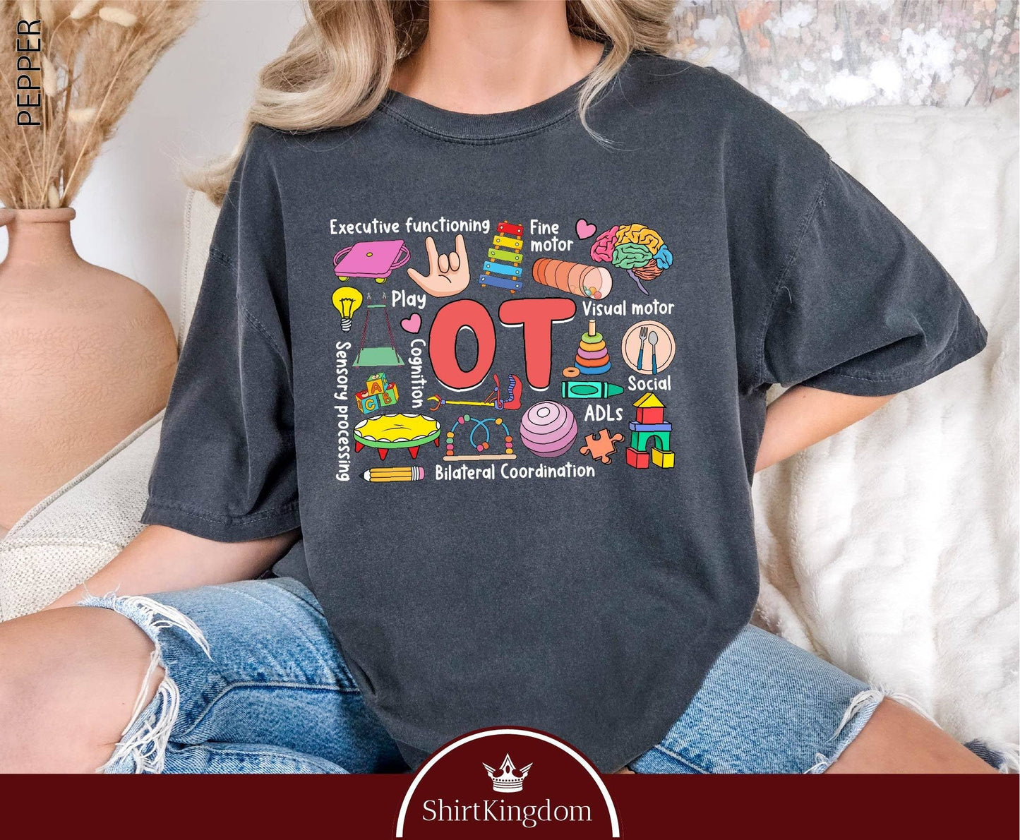 Occupational Therapy Comfort Colors Crew Shirt Unisex T-shirt, Sweatshirt, Hoodie, Long Sleeve Tee - T-Shirt, Sweatshirt, Hoodie