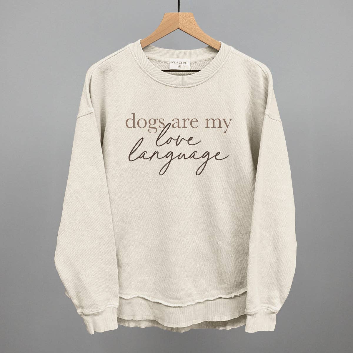 Dogs Are My Love Language Unisex T-shirt, Sweatshirt, Hoodie, Long Sleeve Tee - T-Shirt, Sweatshirt, Hoodie