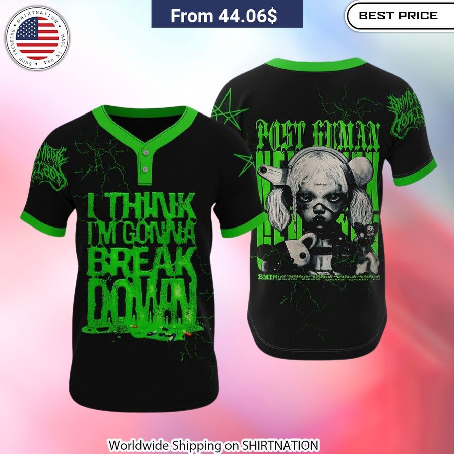 Bring Me The Horizon I think I'm gonna break down Baseball Jersey Unisex T-shirt, Sweatshirt, Hoodie, Long Sleeve Tee - T-Shirt, Sweatshirt, Hoodie