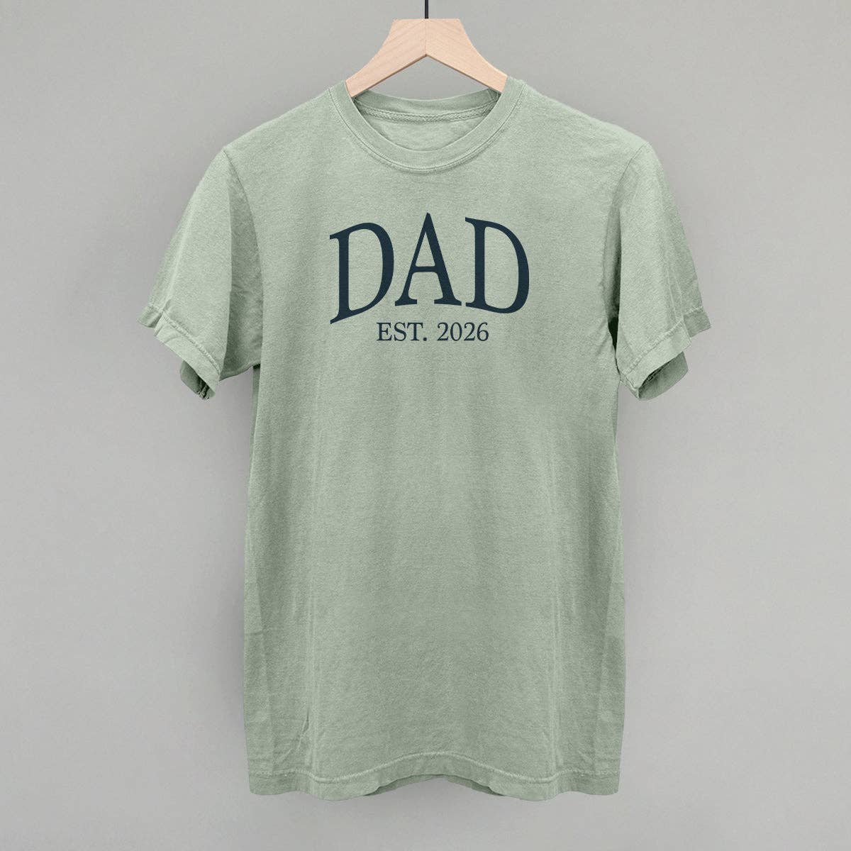 Dad Est 2026 Unisex T-shirt, Sweatshirt, Hoodie, Long Sleeve Tee - T-Shirt, Sweatshirt, Hoodie