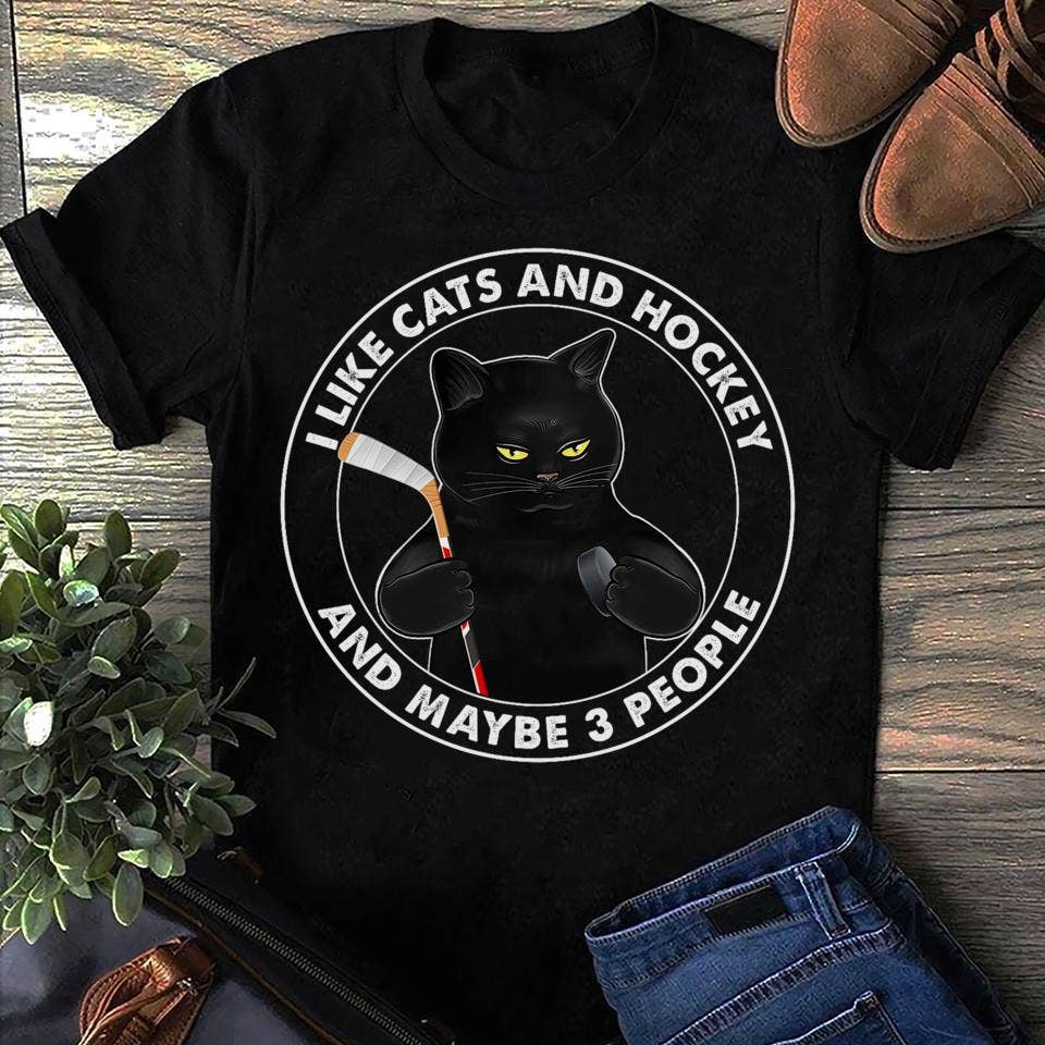 I Like Cats and Hockey Funny Black Cat T-Shirt Unisex T-shirt, Sweatshirt, Hoodie, Long Sleeve Tee - T-Shirt, Sweatshirt, Hoodie