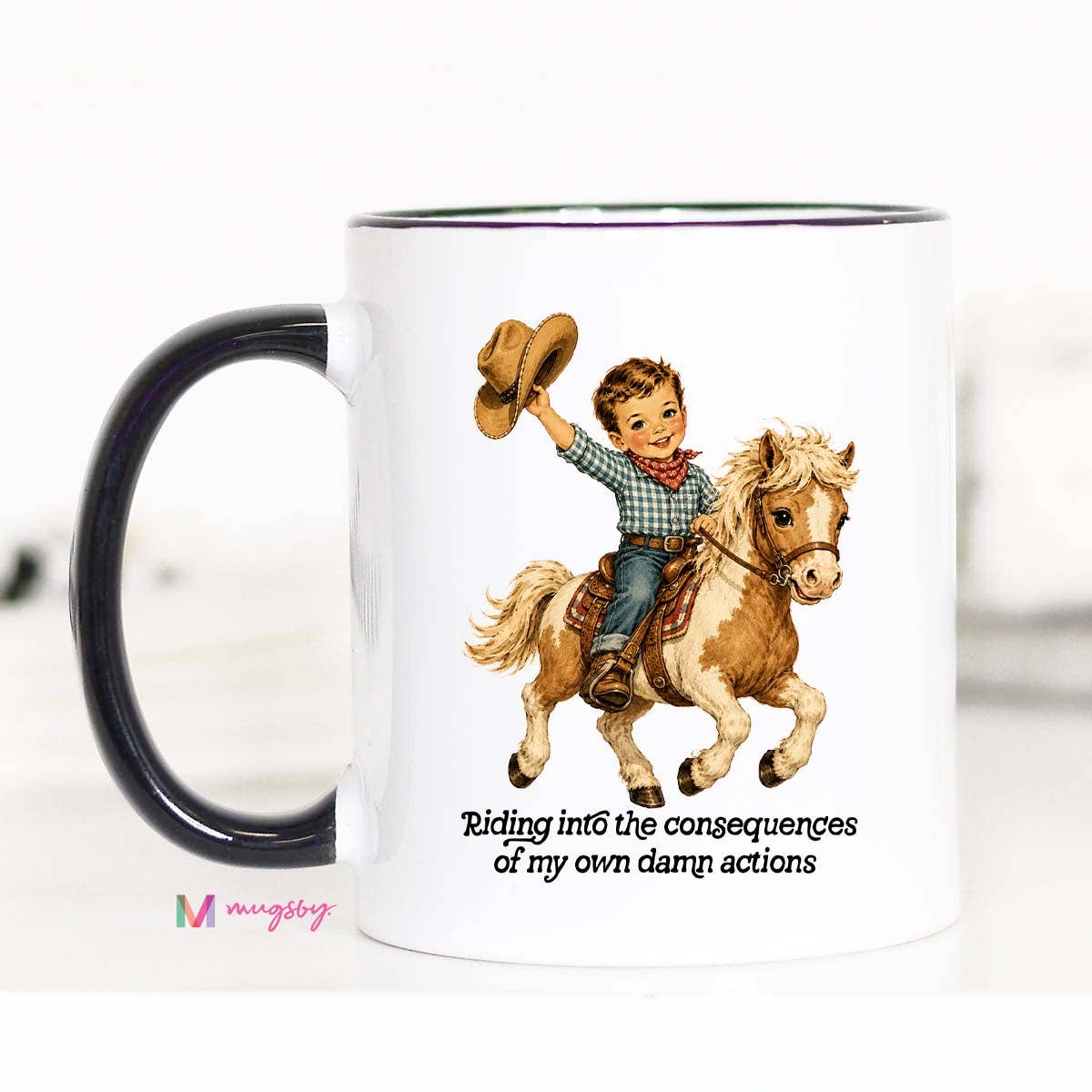 Funny Cowboy Mug | Western Humor Coffee Mug Consequences Unisex T-shirt, Sweatshirt, Hoodie, Long Sleeve Tee - T-Shirt, Sweatshirt, Hoodie