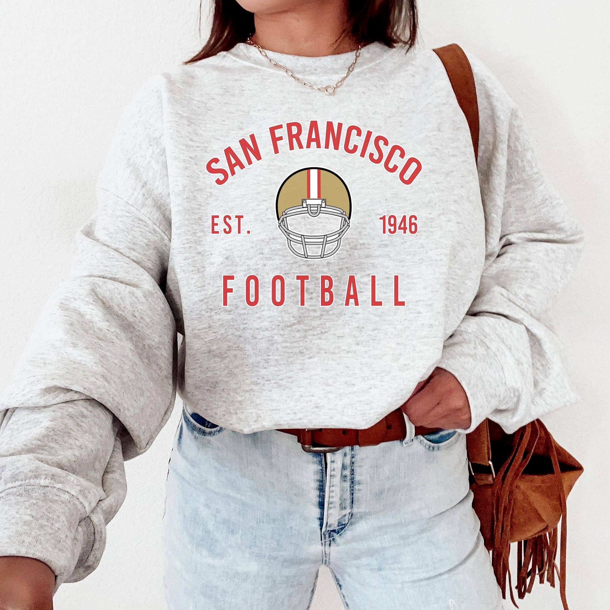 San Francisco Football Sweatshirt For 49er Fans & Niners Unisex T-shirt, Sweatshirt, Hoodie, Long Sleeve Tee - T-Shirt, Sweatshirt, Hoodie