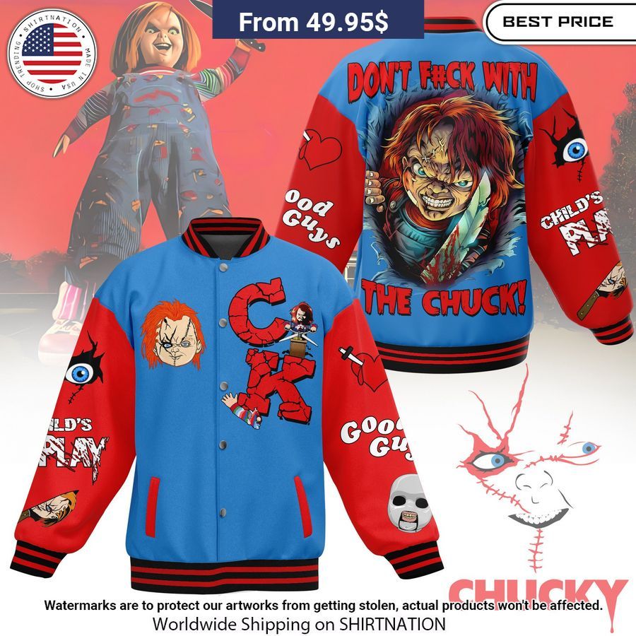 Chucky Don't Fuck With The Chuck Baseball Jacket Unisex T-shirt, Sweatshirt, Hoodie, Long Sleeve Tee - T-Shirt, Sweatshirt, Hoodie
