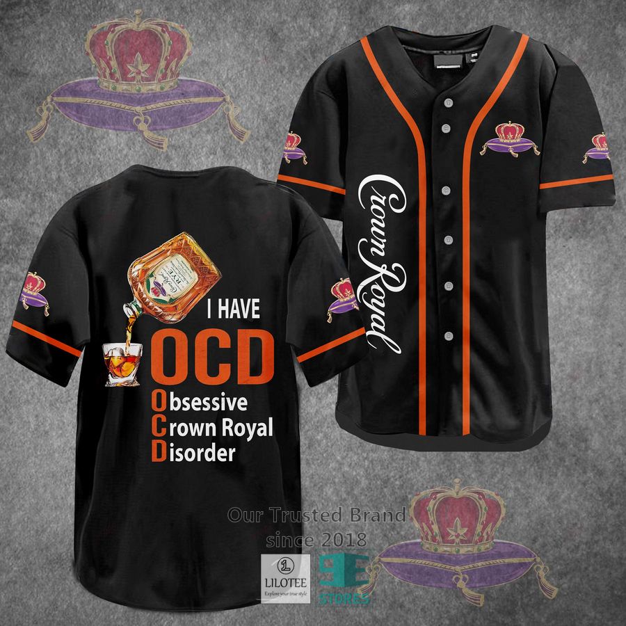 Crown Royal U have OCD Baseball Jersey Unisex T-shirt, Sweatshirt, Hoodie, Long Sleeve Tee - T-Shirt, Sweatshirt, Hoodie