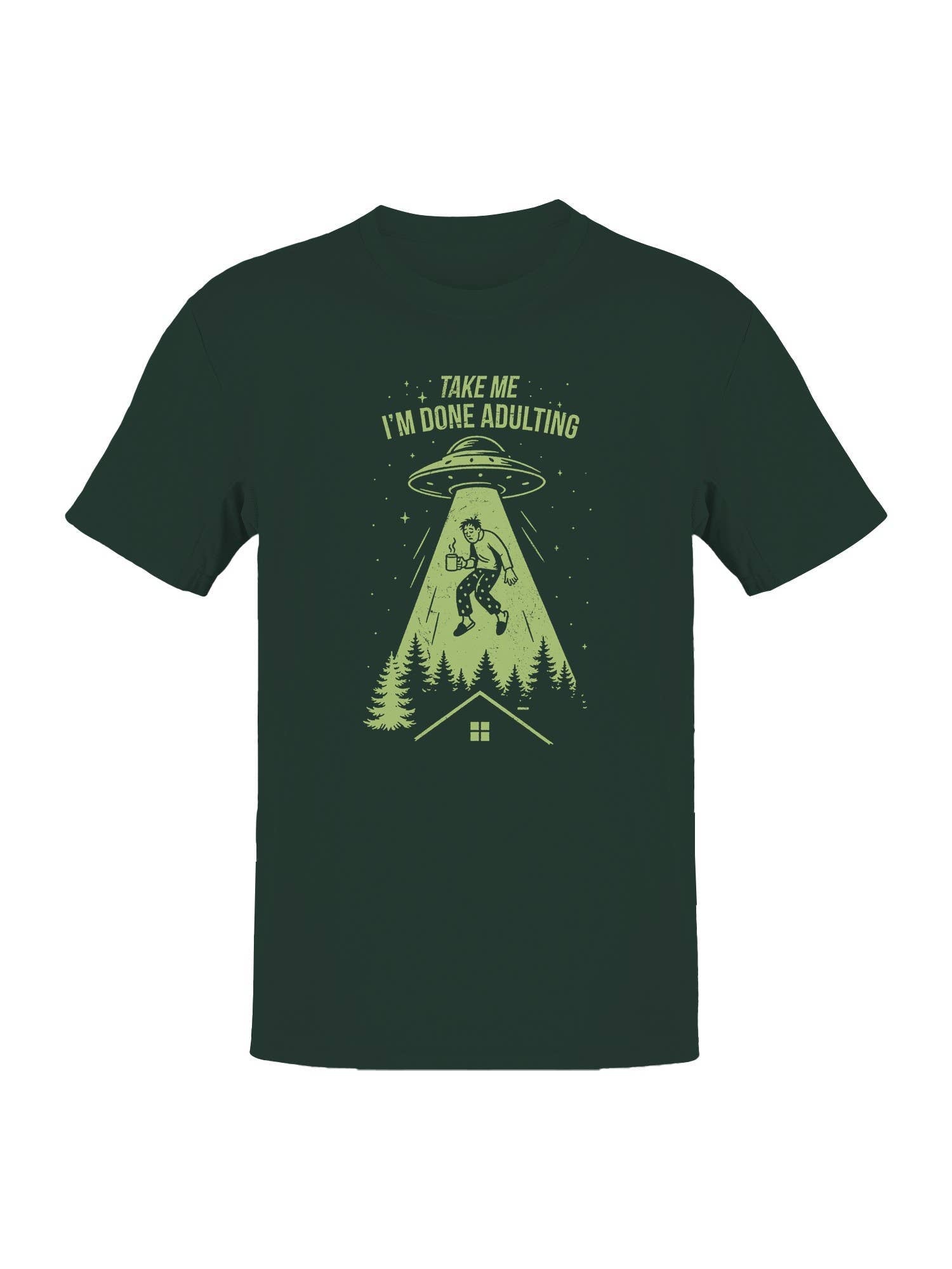 Alien Abduction - Done Adulting Men's T-Shirt Unisex T-shirt, Sweatshirt, Hoodie, Long Sleeve Tee - T-Shirt, Sweatshirt, Hoodie