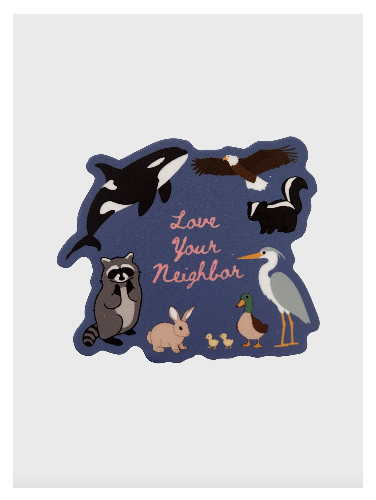 Love Your Neighbor Wildlife Sticker Unisex T-shirt, Sweatshirt, Hoodie, Long Sleeve Tee - T-Shirt, Sweatshirt, Hoodie