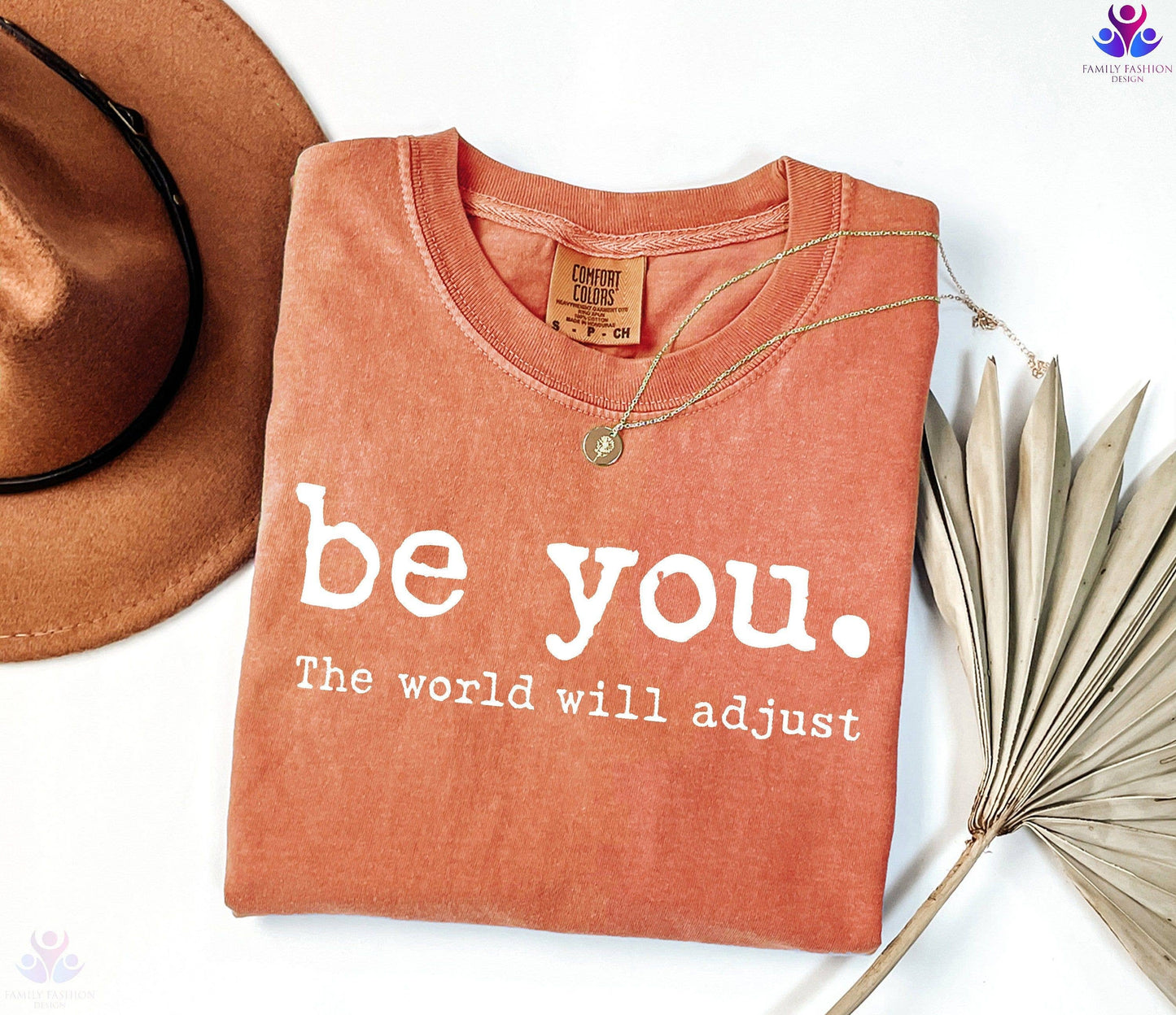 Be You Inspirational Women's Tee Positive Gift Unisex T-shirt, Sweatshirt, Hoodie, Long Sleeve Tee - T-Shirt, Sweatshirt, Hoodie