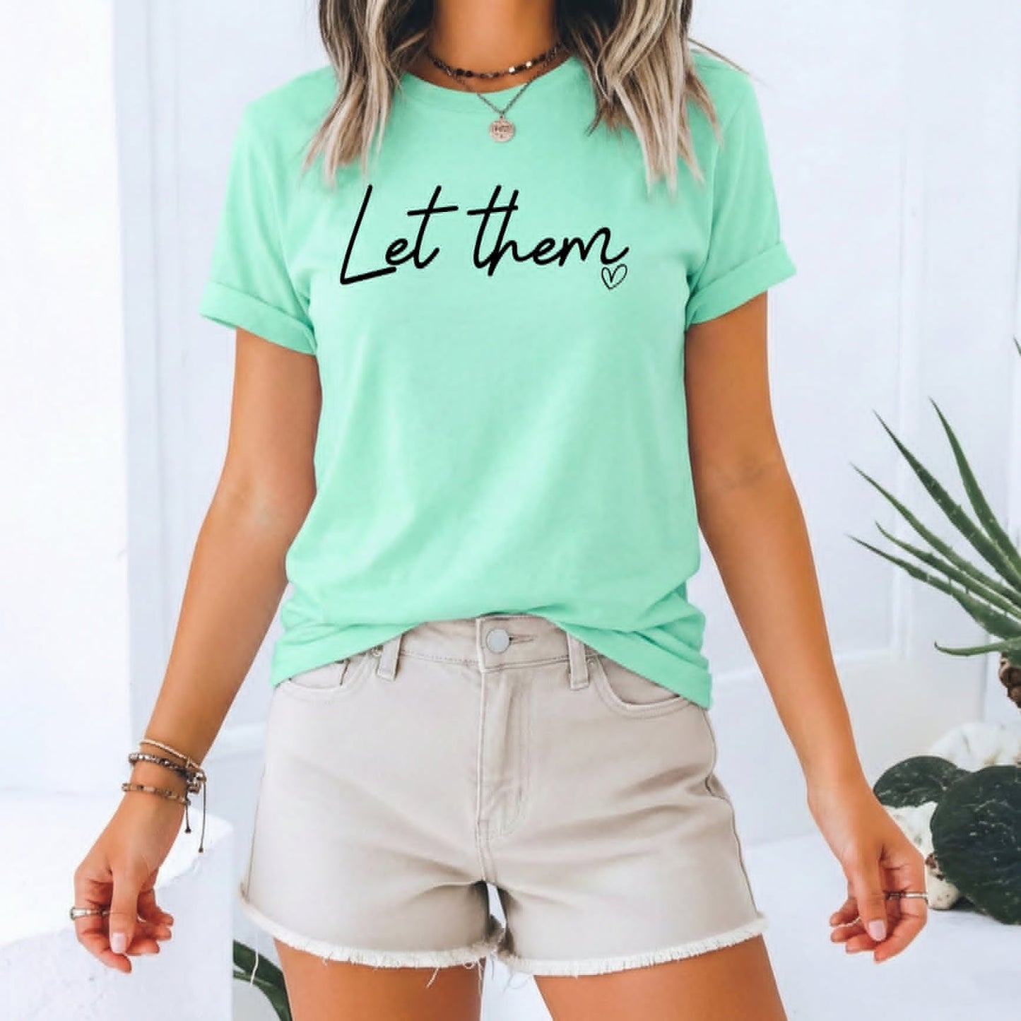 Let Them Mint Inspirational Everyday Boutique Shirt Unisex T-shirt, Sweatshirt, Hoodie, Long Sleeve Tee - T-Shirt, Sweatshirt, Hoodie
