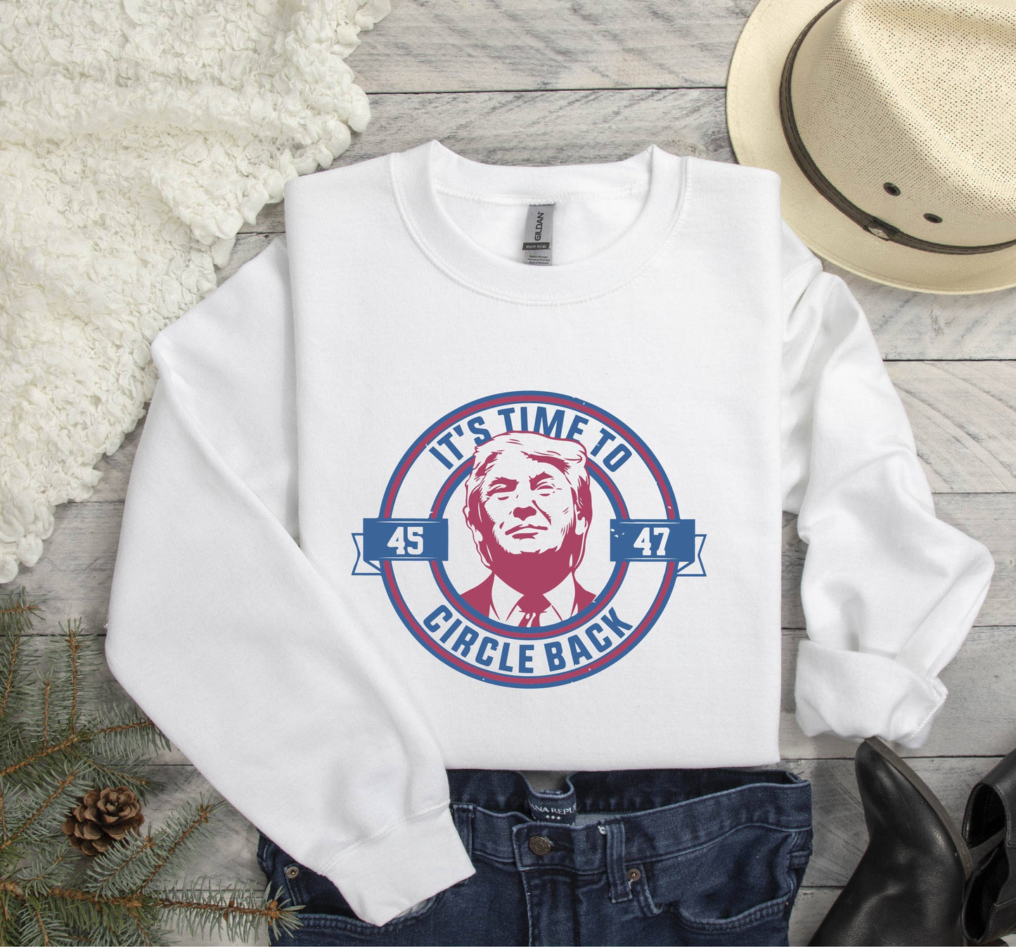 It's Time To Circle Back Take America Back with Trump 4547 Unisex T-shirt, Sweatshirt, Hoodie, Long Sleeve Tee - T-Shirt, Sweatshirt, Hoodie