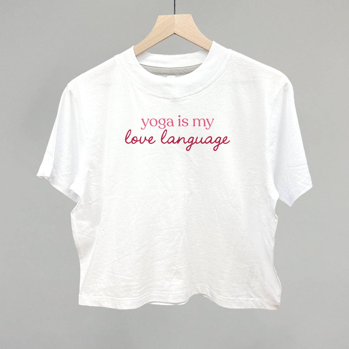 Yoga Is My Love Language Unisex T-shirt, Sweatshirt, Hoodie, Long Sleeve Tee - T-Shirt, Sweatshirt, Hoodie