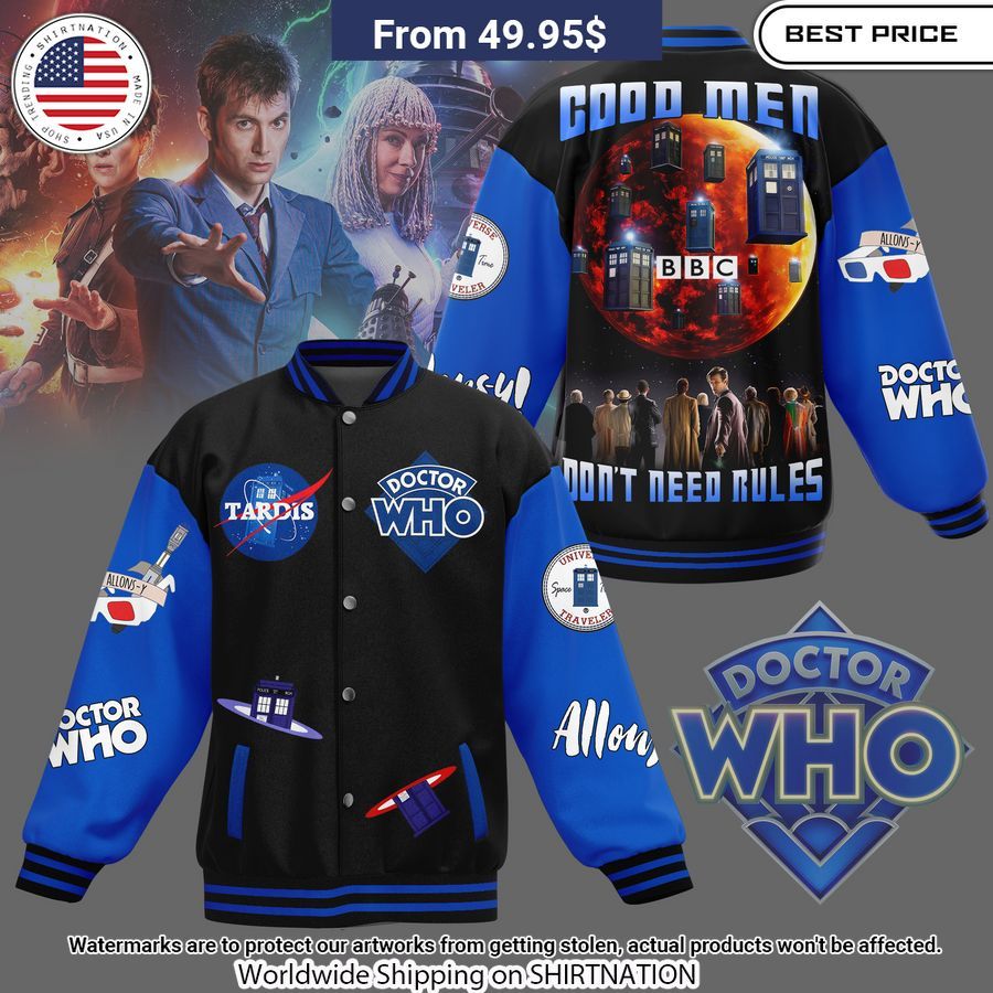 Doctor Who Good Men Don't Need Rules Baseball Jacket Unisex T-shirt, Sweatshirt, Hoodie, Long Sleeve Tee - T-Shirt, Sweatshirt, Hoodie