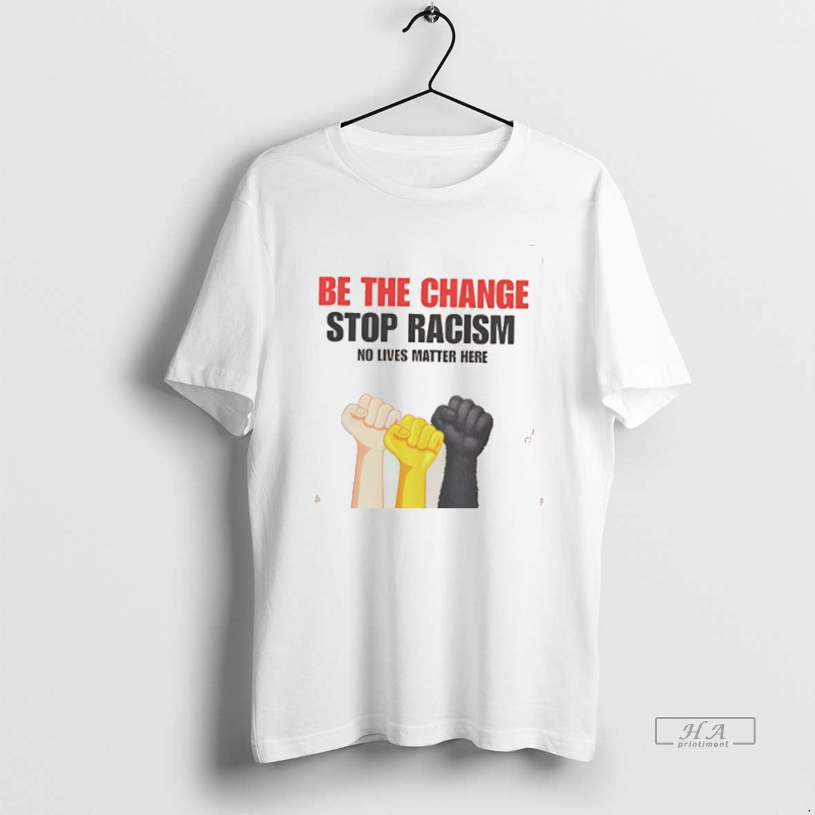 Official Be Change Stop Racism No Live Matter Here T-Shirts, Hoodie, Sweatshirt - T-Shirt, Sweatshirt, Hoodie