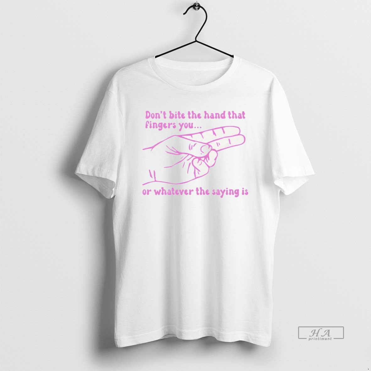 Official Dont Bite Hand That Fingers You Whatever Saying Is T-Shirts, Hoodie, Sweatshirt - T-Shirt, Sweatshirt, Hoodie