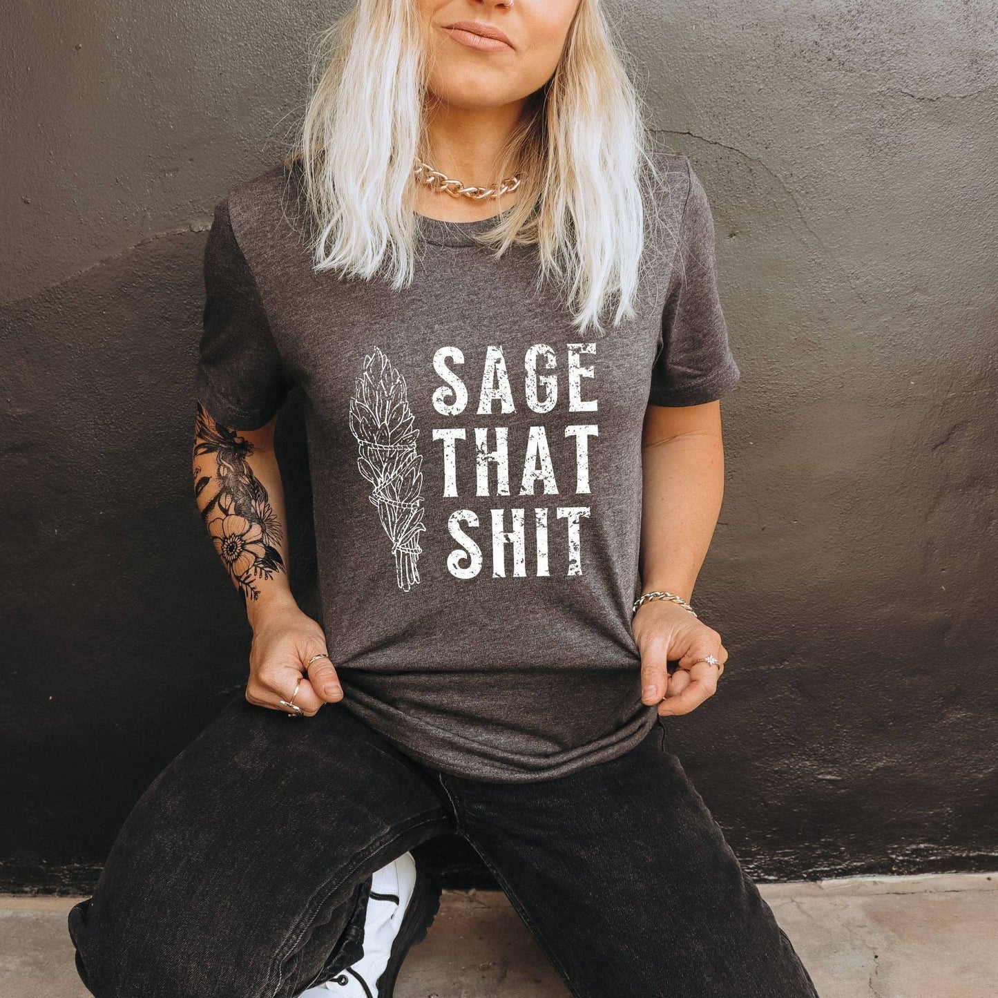 Sage That Sh*T Graphic Tee 175 Unisex T-shirt, Sweatshirt, Hoodie, Long Sleeve Tee - T-Shirt, Sweatshirt, Hoodie