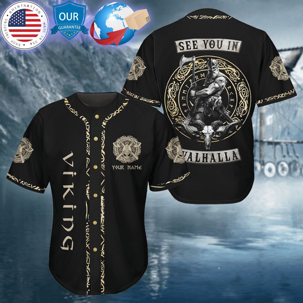 HOT See You In Valhalla Vikings Custom Baseball Jersey Unisex T-shirt, Sweatshirt, Hoodie, Long Sleeve Tee - T-Shirt, Sweatshirt, Hoodie
