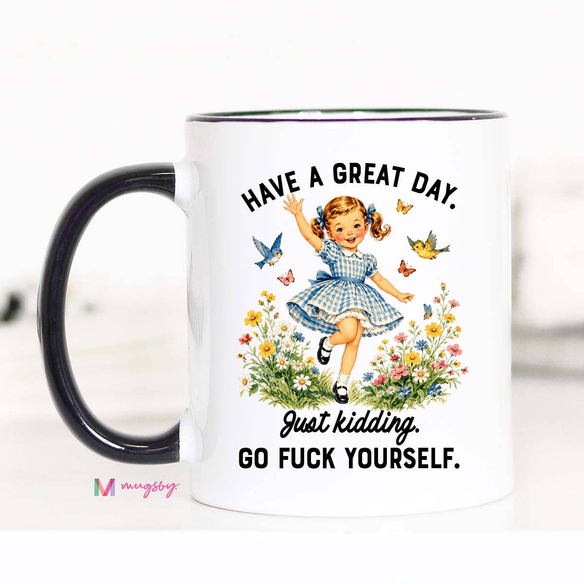 Great Day Funny Retro Girl Mug | Sarcastic Humor Coffee Mug Unisex T-shirt, Sweatshirt, Hoodie, Long Sleeve Tee - T-Shirt, Sweatshirt, Hoodie