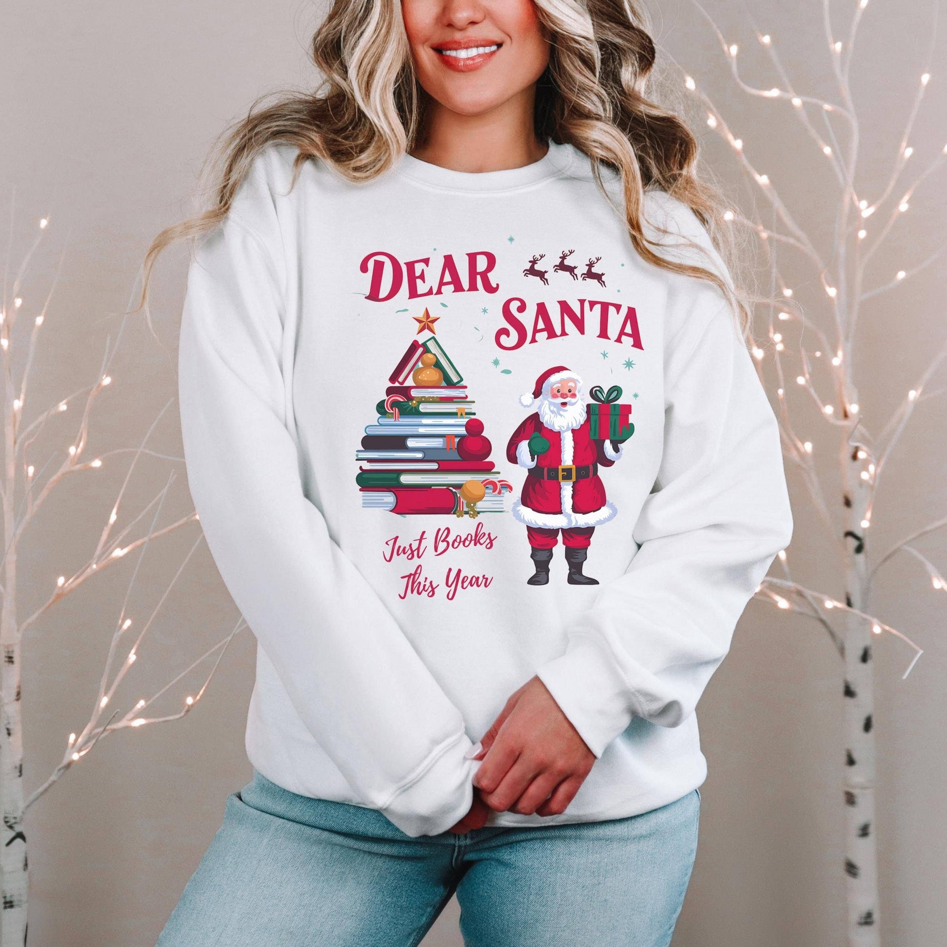Dear Santa Christmas Sweatshirt - Cozy Book Lover Gift Unisex T-shirt, Sweatshirt, Hoodie, Long Sleeve Tee - T-Shirt, Sweatshirt, Hoodie