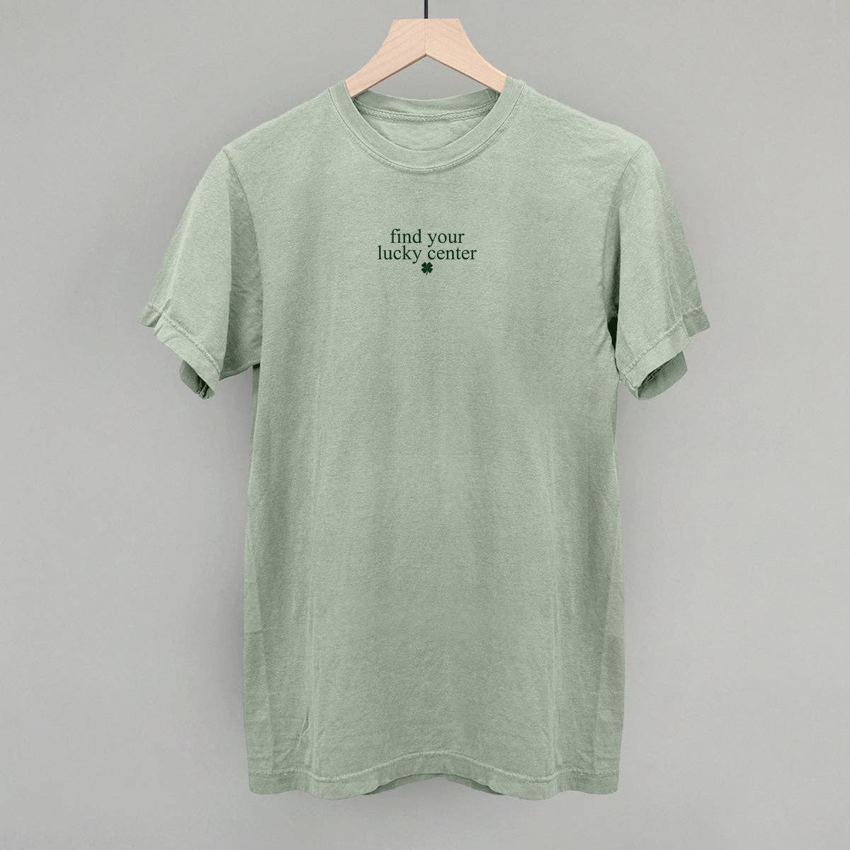 Find Your Lucky Center Unisex T-shirt, Sweatshirt, Hoodie, Long Sleeve Tee - T-Shirt, Sweatshirt, Hoodie