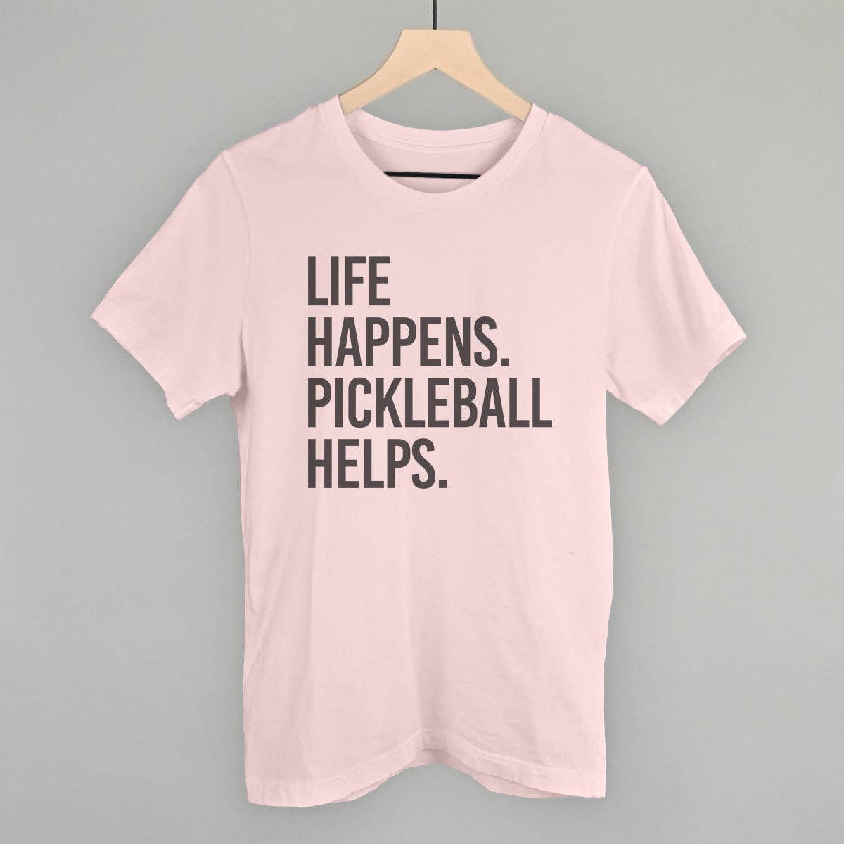 Life Happens Pickleball Helps Unisex T-shirt, Sweatshirt, Hoodie, Long Sleeve Tee - T-Shirt, Sweatshirt, Hoodie