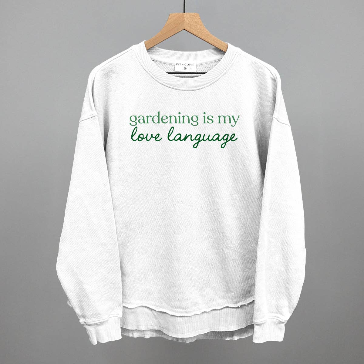 Gardening Is My Love Language Unisex T-shirt, Sweatshirt, Hoodie, Long Sleeve Tee - T-Shirt, Sweatshirt, Hoodie