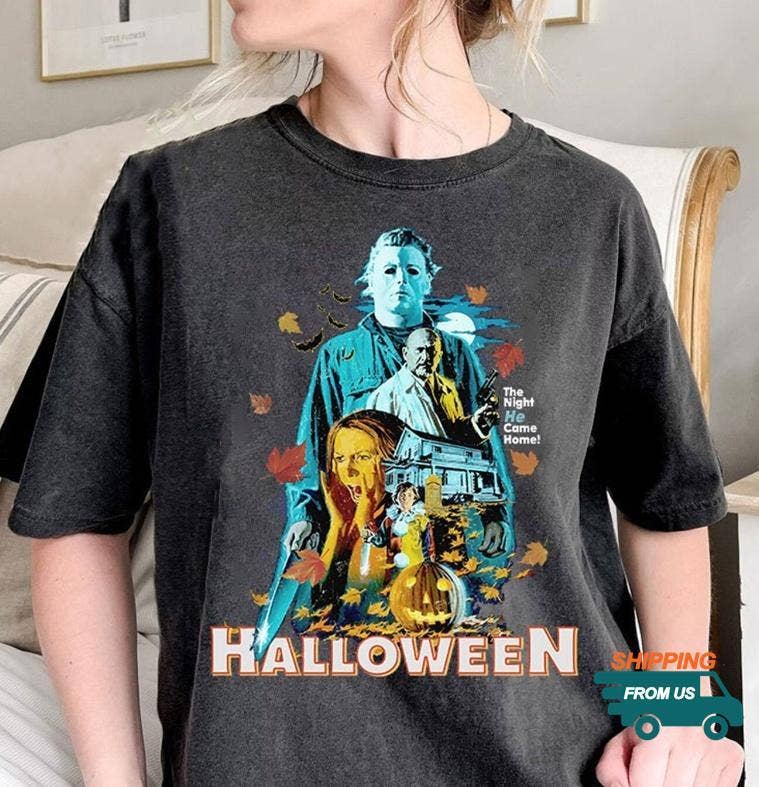 Halloween Michael Myers the Night He Came Home Horror Shirt Unisex T-shirt, Sweatshirt, Hoodie, Long Sleeve Tee - T-Shirt, Sweatshirt, Hoodie