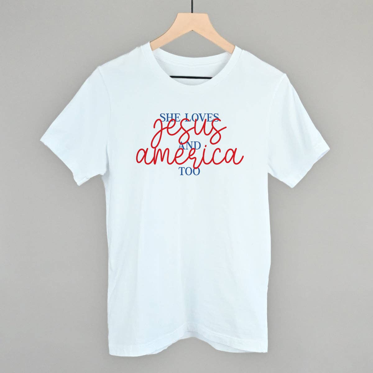 She Loves Jesus and America Too Unisex T-shirt, Sweatshirt, Hoodie, Long Sleeve Tee - T-Shirt, Sweatshirt, Hoodie