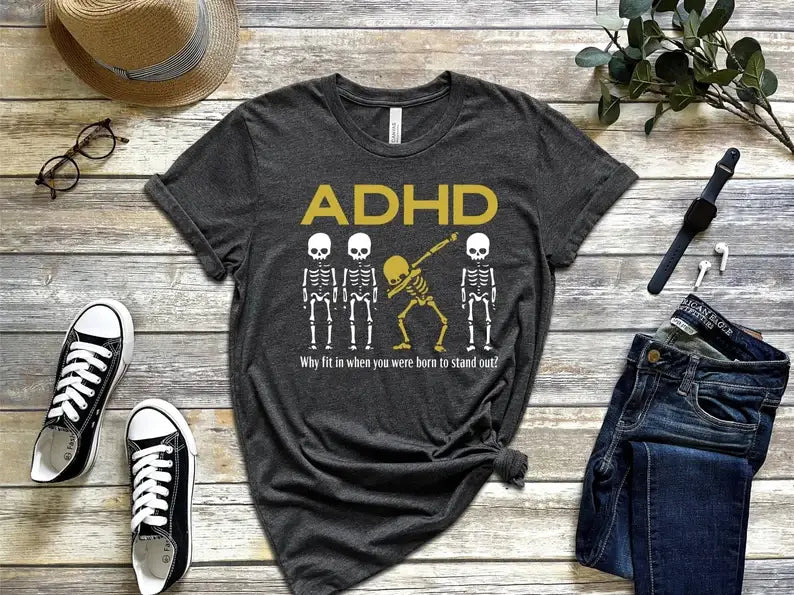 Funny Adhd T-Shirt Unisex T-shirt, Sweatshirt, Hoodie, Long Sleeve Tee - T-Shirt, Sweatshirt, Hoodie