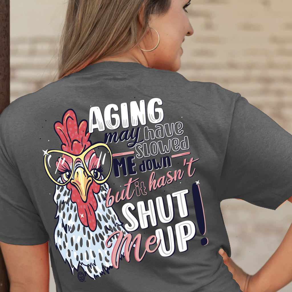 2765 Aging Shut Up-Charcoal Unisex T-shirt, Sweatshirt, Hoodie, Long Sleeve Tee - T-Shirt, Sweatshirt, Hoodie
