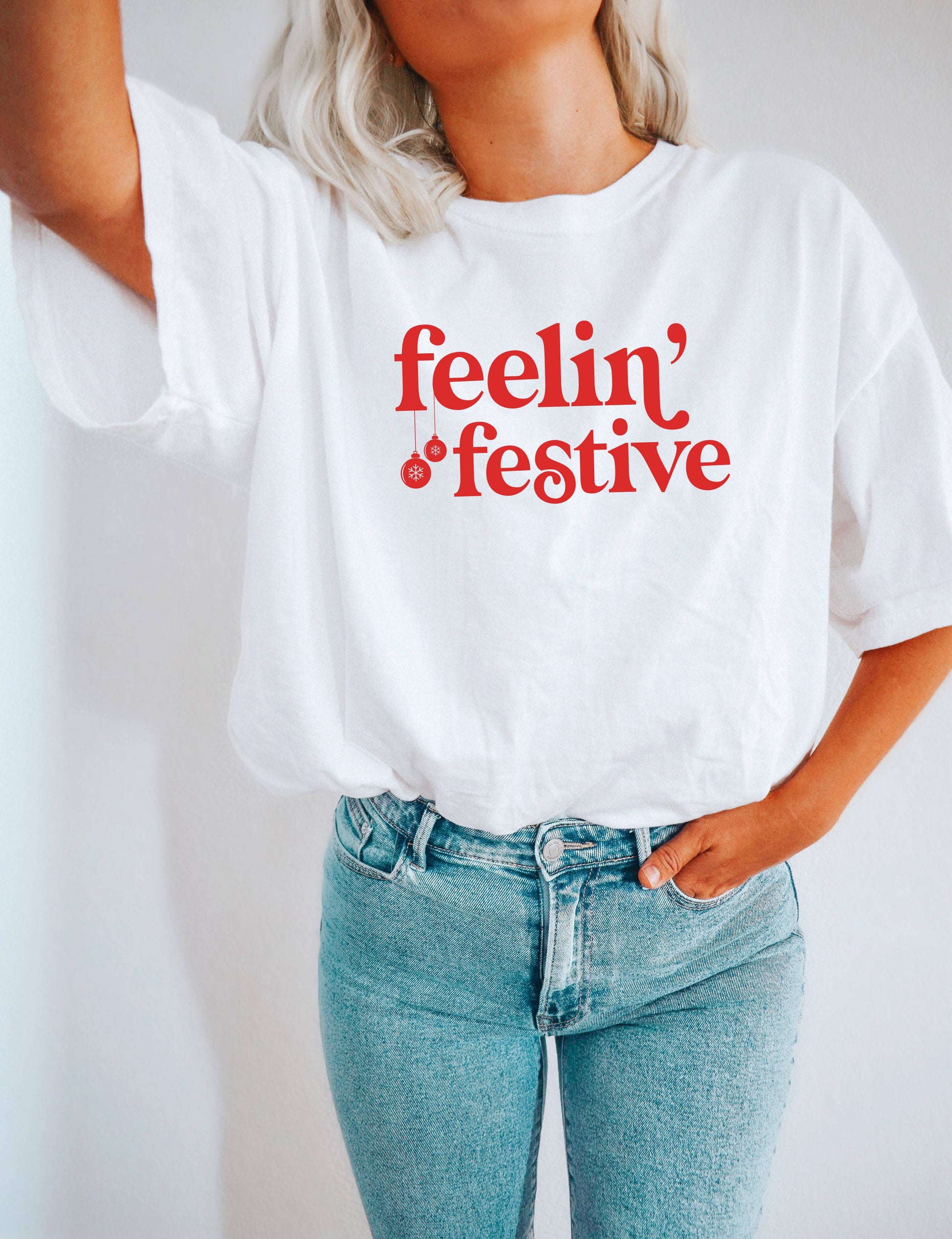 Feelin' Festive, Christmas Shirt, Holiday Shirt Unisex T-shirt, Sweatshirt, Hoodie, Long Sleeve Tee - T-Shirt, Sweatshirt, Hoodie
