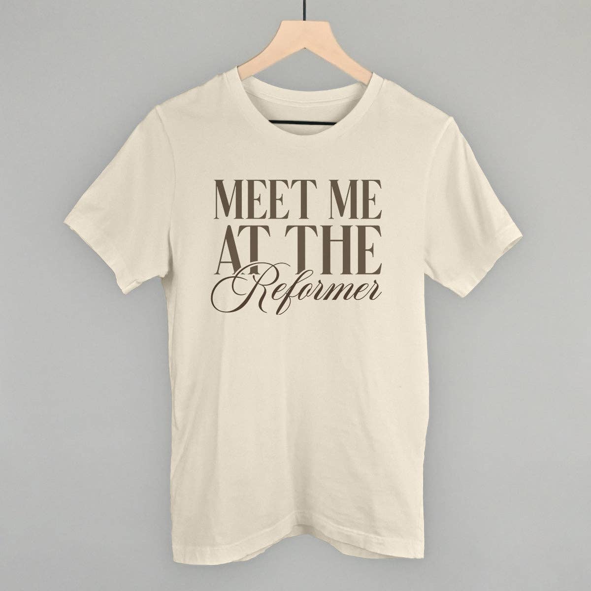 Meet Me At the Reformer Unisex T-shirt, Sweatshirt, Hoodie, Long Sleeve Tee - T-Shirt, Sweatshirt, Hoodie