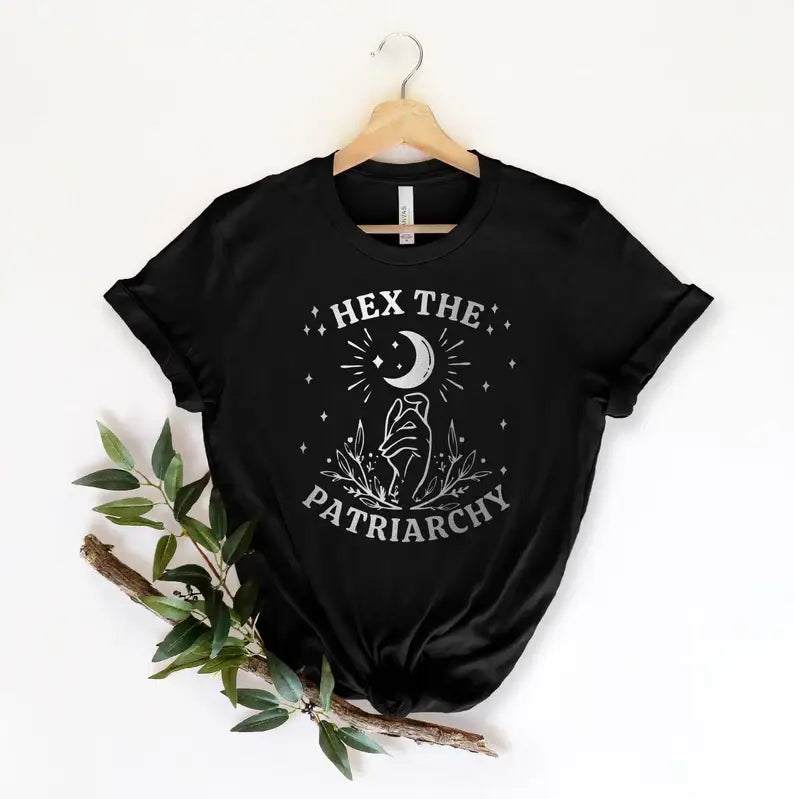Hex the Patriarchy T-Shirt Unisex T-shirt, Sweatshirt, Hoodie, Long Sleeve Tee - T-Shirt, Sweatshirt, Hoodie