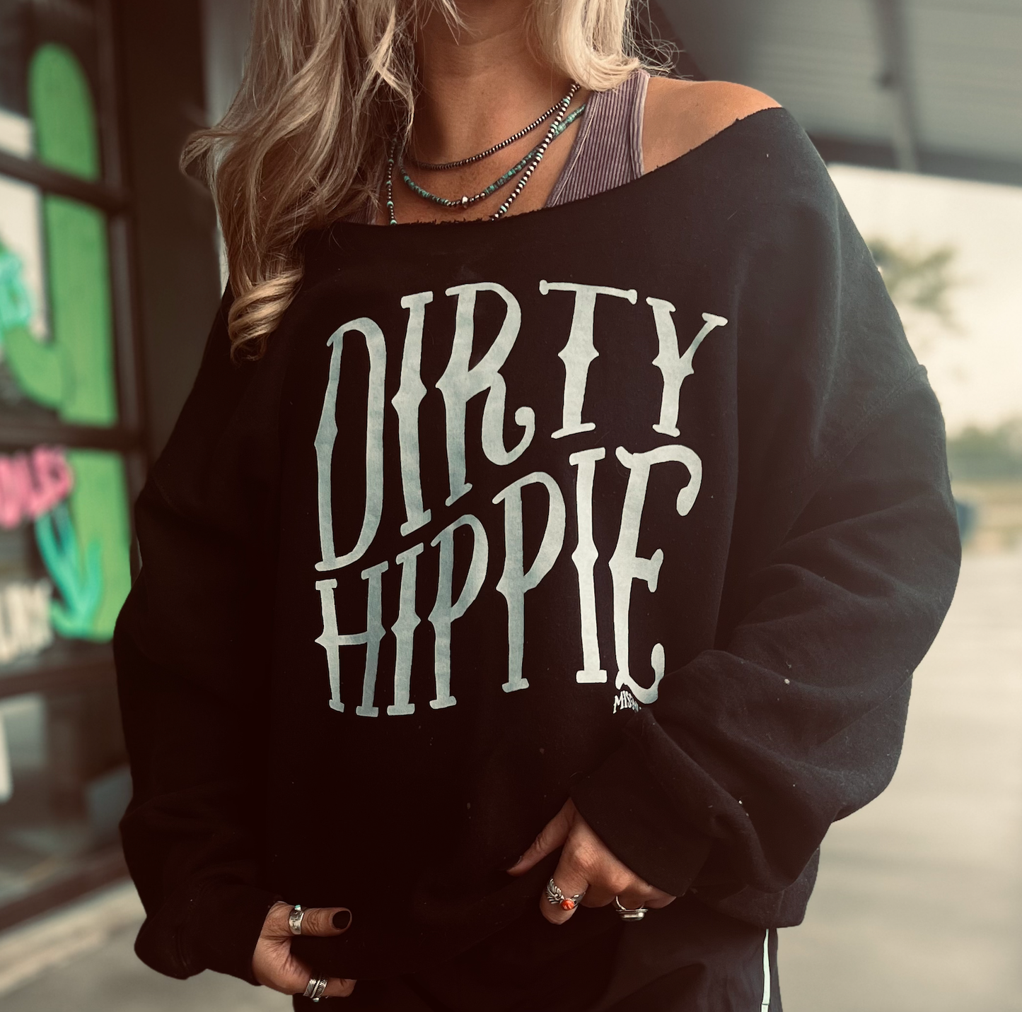 Dirty Hippie Black Sweatshirt Unisex T-shirt, Sweatshirt, Hoodie, Long Sleeve Tee - T-Shirt, Sweatshirt, Hoodie