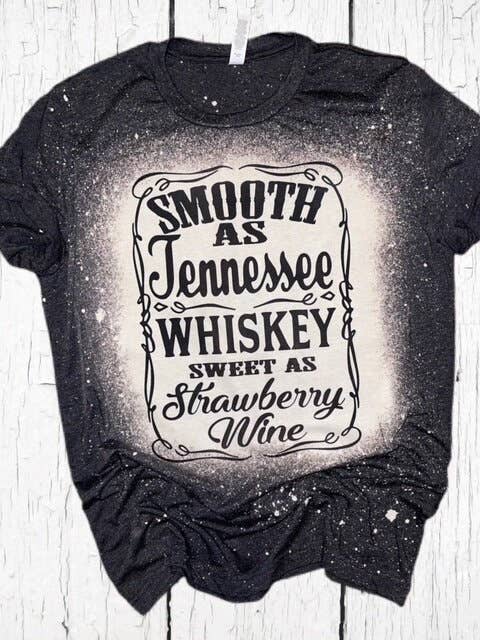 Bleached Shirt Smooth As Tennessee Whiskey - Classic Style Unisex T-shirt, Sweatshirt, Hoodie, Long Sleeve Tee - T-Shirt, Sweatshirt, Hoodie