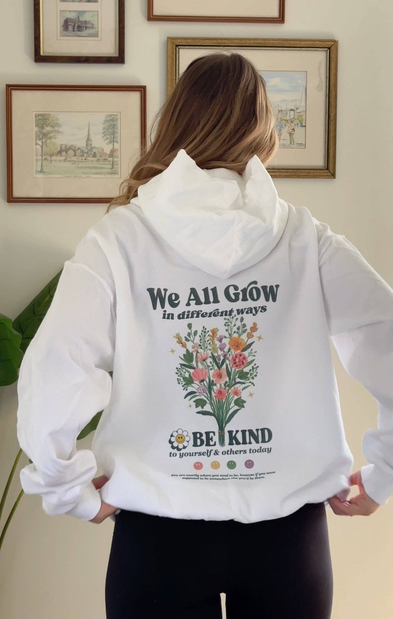 We All Grow in Different Ways White Hoodie Unisex T-shirt, Sweatshirt, Hoodie, Long Sleeve Tee - T-Shirt, Sweatshirt, Hoodie