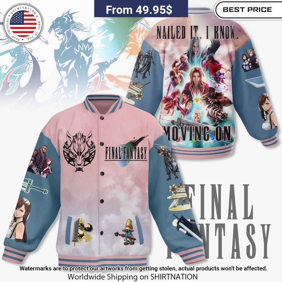 Final Fantasy Nailed it, I know Baseball Jacket Unisex T-shirt, Sweatshirt, Hoodie, Long Sleeve Tee - T-Shirt, Sweatshirt, Hoodie