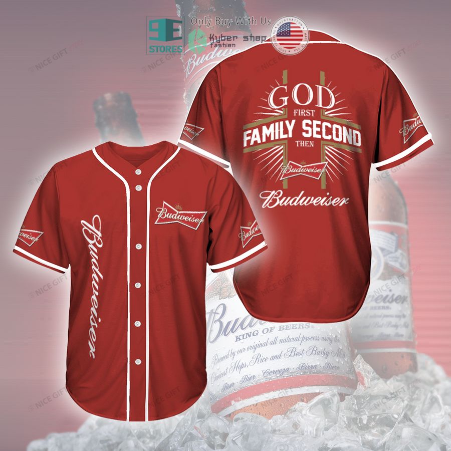 BEST God First Family Second Then Budweiser red Baseball Jersey Unisex T-shirt, Sweatshirt, Hoodie, Long Sleeve Tee - T-Shirt, Sweatshirt, Hoodie
