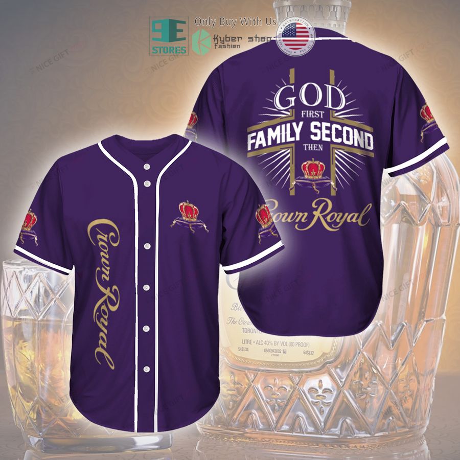 BEST God First Family Second Then Crown Royal purple Baseball Jersey Unisex T-shirt, Sweatshirt, Hoodie, Long Sleeve Tee - T-Shirt, Sweatshirt, Hoodie
