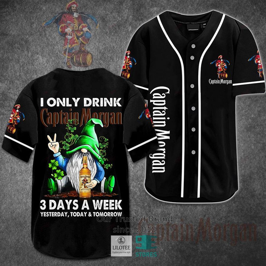 I Only Drink Captain Morgan 3 Days A Week Yesterday Today Tomorrow Baseball Jersey Unisex T-shirt, Sweatshirt, Hoodie, Long Sleeve Tee - T-Shirt, Sweatshirt, Hoodie
