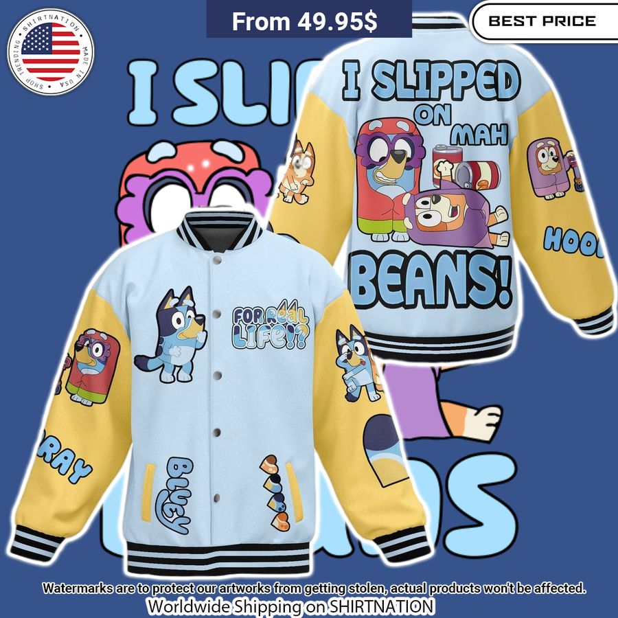 I slipped on mah beans baseball jacket Unisex T-shirt, Sweatshirt, Hoodie, Long Sleeve Tee - T-Shirt, Sweatshirt, Hoodie