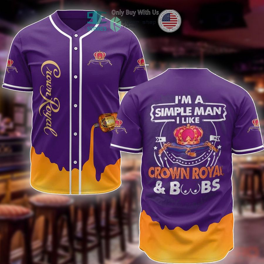 BEST I'm A Simple Man I Like Crown Royal Baseball Jersey Unisex T-shirt, Sweatshirt, Hoodie, Long Sleeve Tee - T-Shirt, Sweatshirt, Hoodie