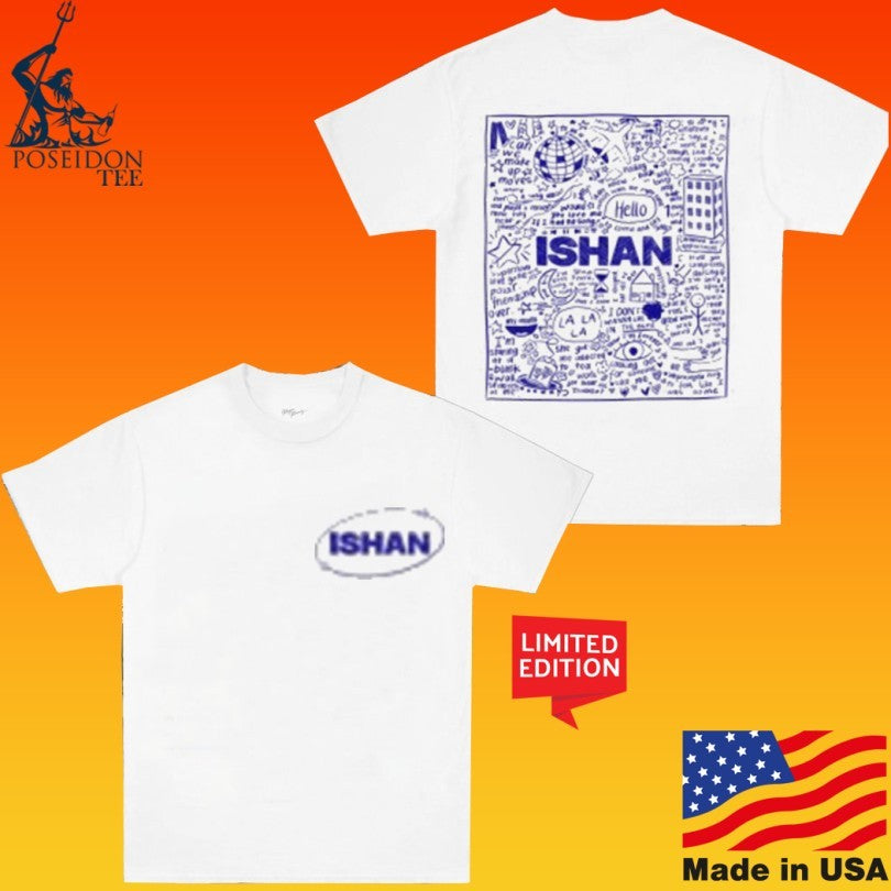 Ishans Ishan Lyric T-shirt Unisex T-shirt, Sweatshirt, Hoodie, Long Sleeve Tee - T-Shirt, Sweatshirt, Hoodie