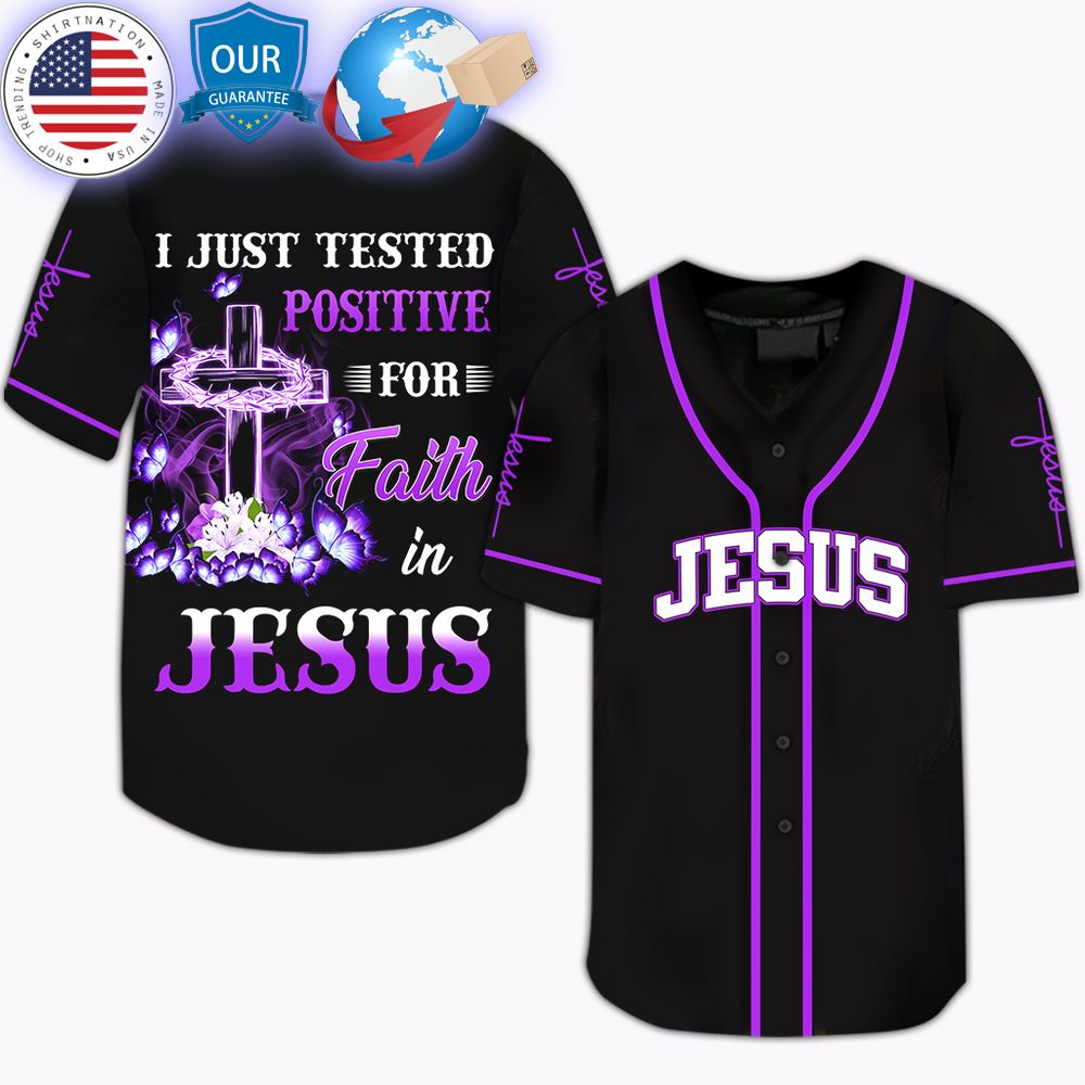 HOT I Just Tested Positive For Faith In Jesus Baseball Jersey Unisex T-shirt, Sweatshirt, Hoodie, Long Sleeve Tee - T-Shirt, Sweatshirt, Hoodie