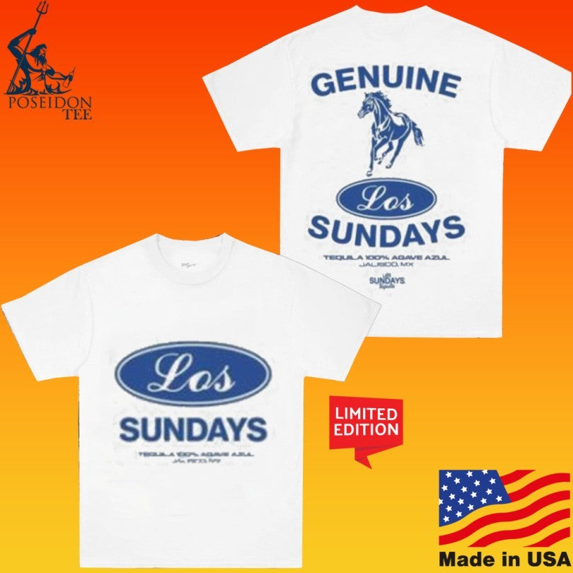 Los Sundays Tequila The Genuine T-shirt Unisex T-shirt, Sweatshirt, Hoodie, Long Sleeve Tee - T-Shirt, Sweatshirt, Hoodie