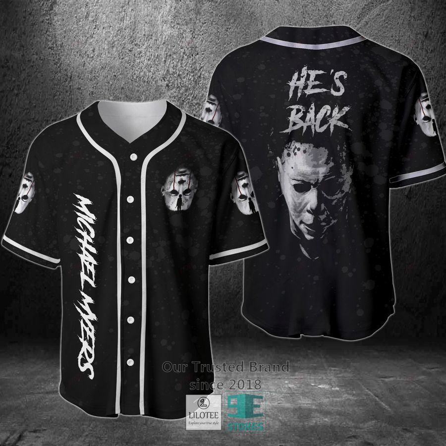 Michael Myers He S Back Baseball Jersey Unisex T-shirt, Sweatshirt, Hoodie, Long Sleeve Tee - T-Shirt, Sweatshirt, Hoodie