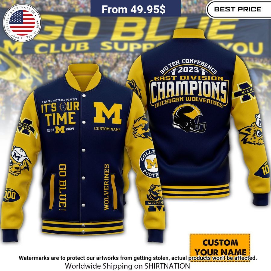 Michigan Wolverines It's Our Time Baseball Jacket Unisex T-shirt, Sweatshirt, Hoodie, Long Sleeve Tee - T-Shirt, Sweatshirt, Hoodie