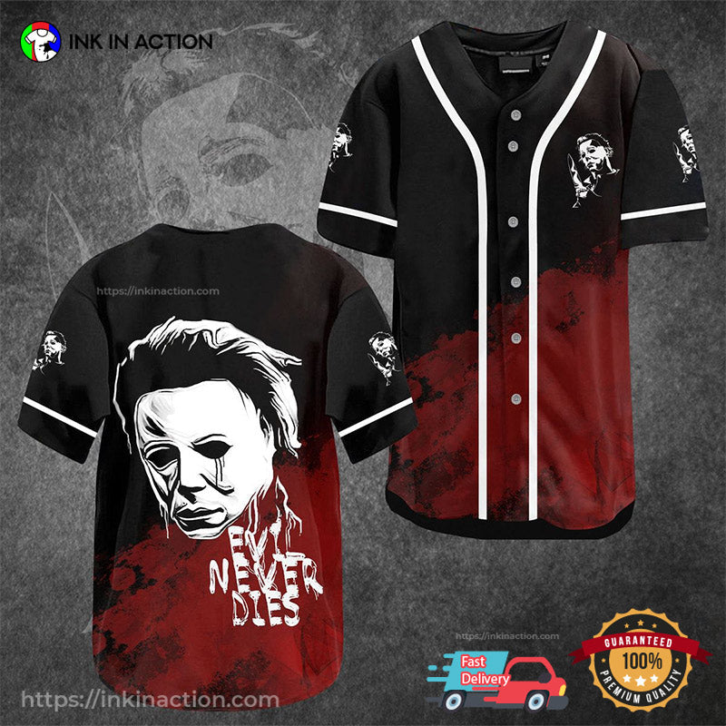 Mike Myers Mask Evil Never Dies Baseball Jersey Unisex T-shirt, Sweatshirt, Hoodie, Long Sleeve Tee - T-Shirt, Sweatshirt, Hoodie