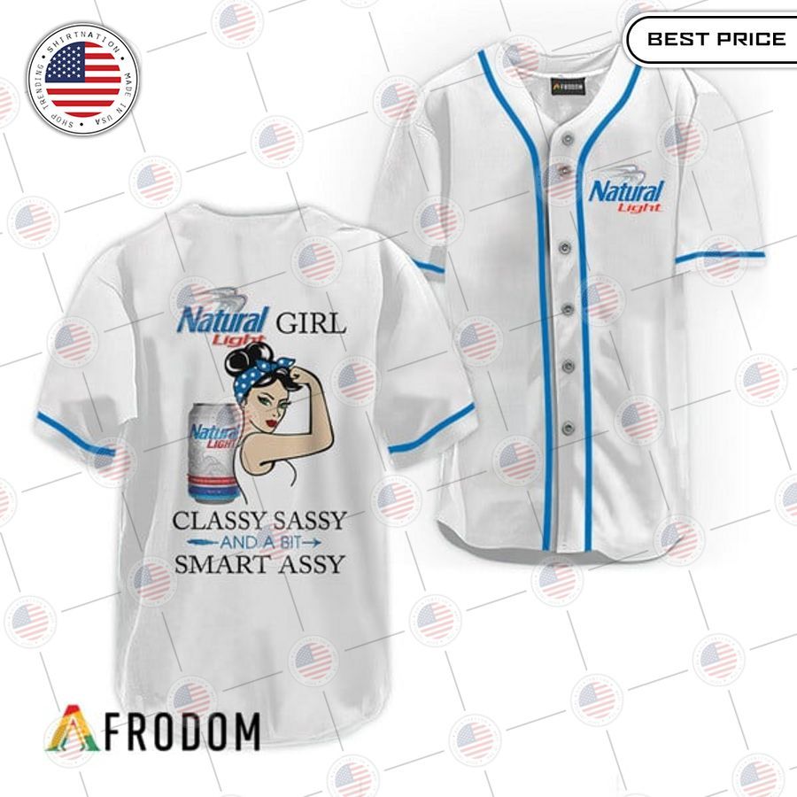 HOT Natural Light Classy Sassy And A Bit Smart Assy Baseball Jersey Unisex T-shirt, Sweatshirt, Hoodie, Long Sleeve Tee - T-Shirt, Sweatshirt, Hoodie